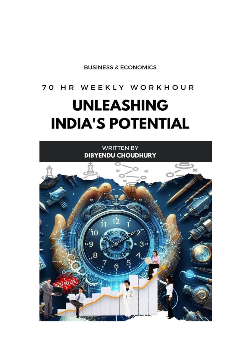 Unleashing India's Potential: 70 HR Weekly Workhour